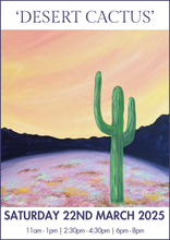 Load image into Gallery viewer, 22/03/2025 - Desert Cactus
